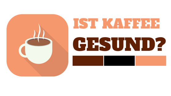 kaffee-gesund-oder-nicht