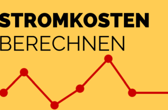 So kannst du deine Stromkosten berechnen